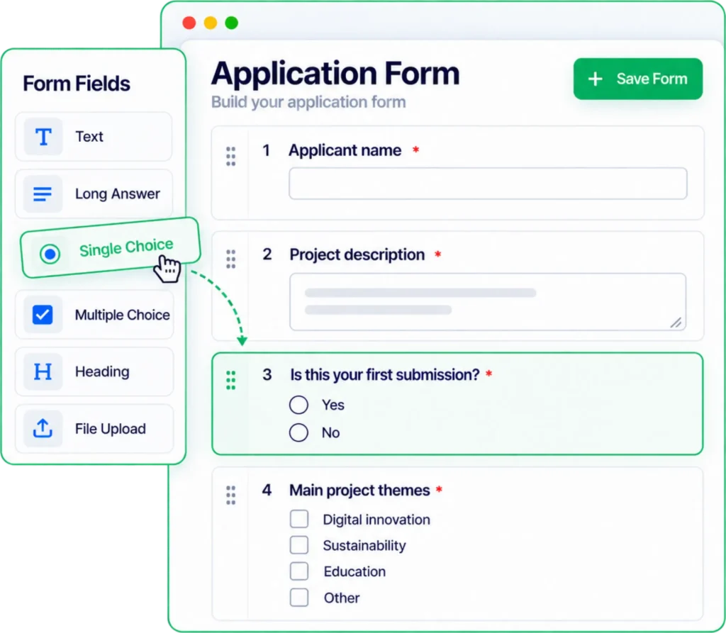 A form builder interface showing a field panel with text, long answer, single choice, multiple choice, heading and file upload options being dragged into an application form preview.